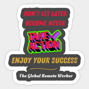 Take Action Sticker